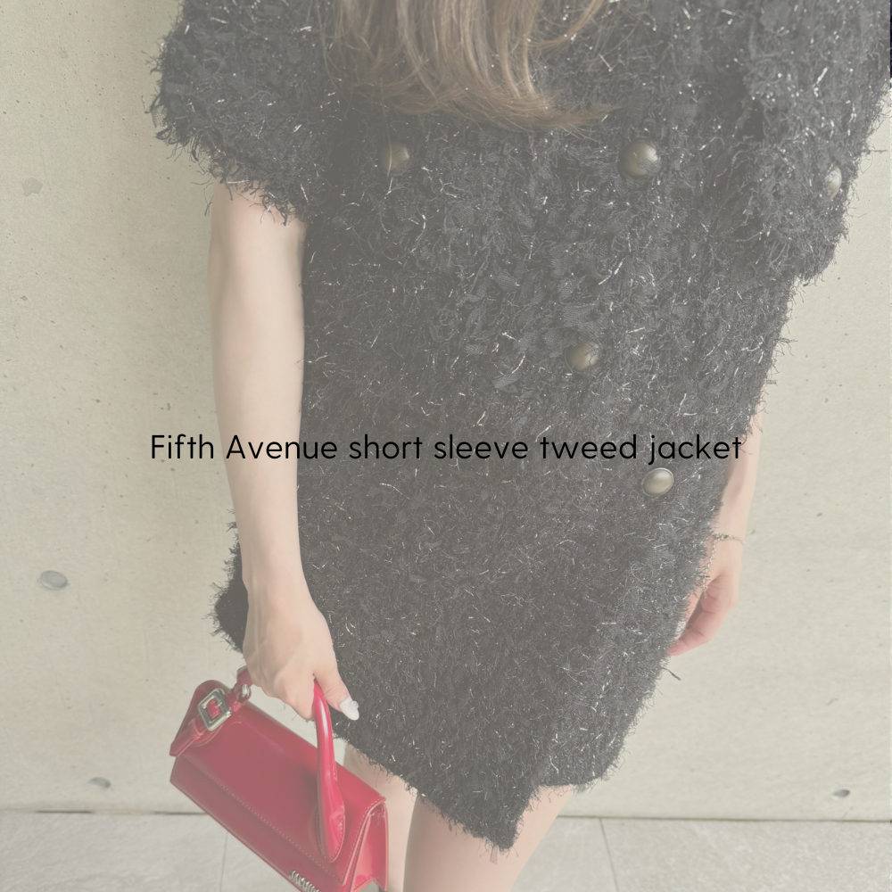 Staff Outfits <Fifth Avenue short sleeve tweed jacket>