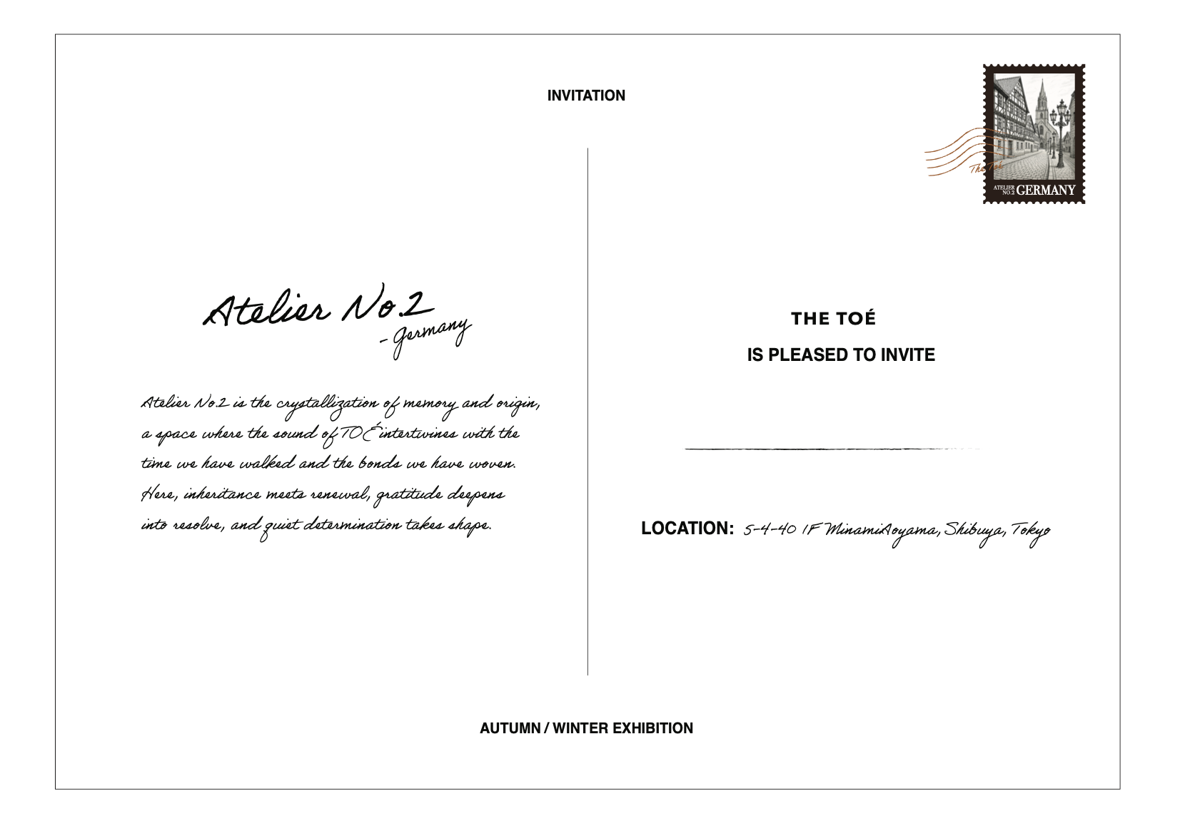 THE TOÉ Autumn 2025
Exhibition IN TOKYO — Invitation tickets